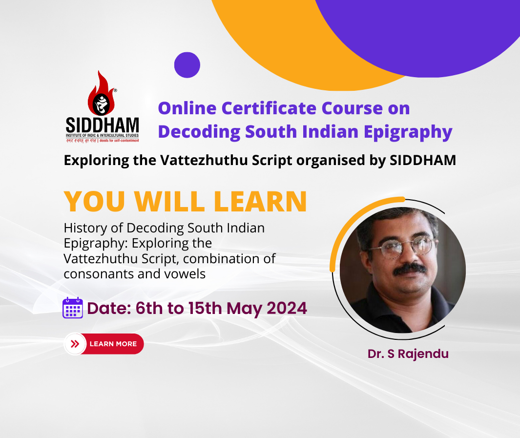 Epigraphy Class by Dr S Rajendu - Organised by Siddham Institute