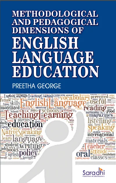 Methodological And Pedagogical Dimensions Of English Language Education - For B.Ed 