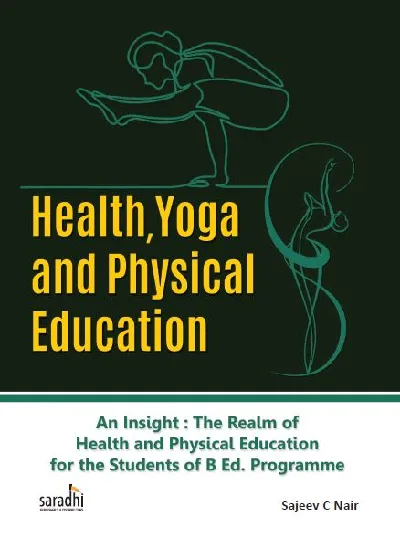 Health, Yoga & Physical Education: 2nd Edition
