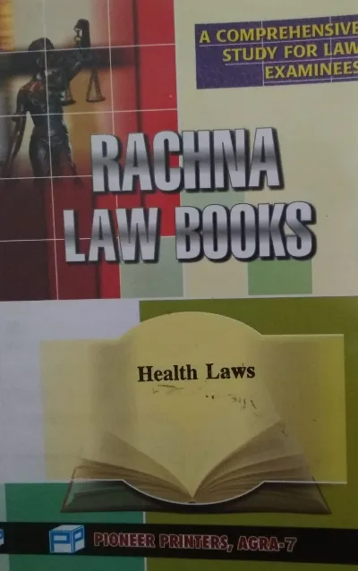 Rachna Law Books -Health Laws- R.K.Agrawal & Rachna Agrawal