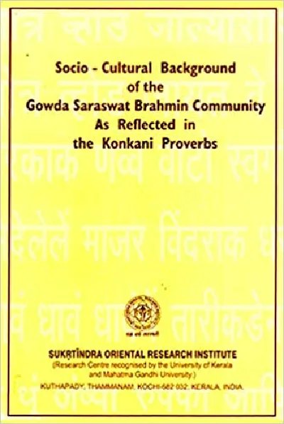 Socio-cultural Background of Gowda Saraswat Brahmin Community as Reflected in Konkani Proverbs