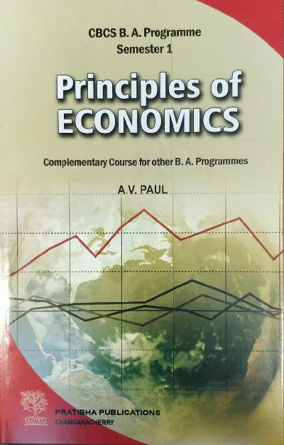 Principles of Economics ( complementary course )  B.A Economics  semester 1  M.g university 