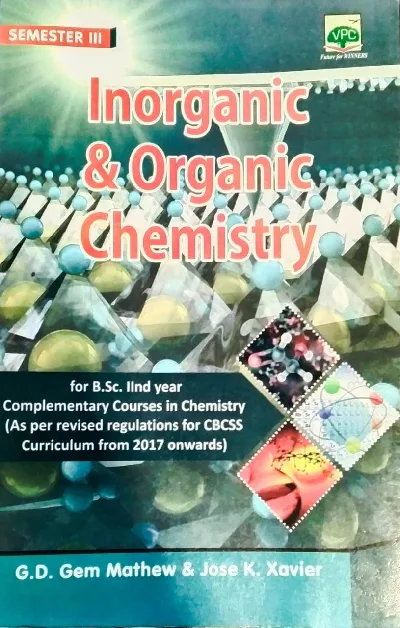 Inorganic & Organic Chemistry ( complementary course in chemistry ) BSC Semester 3  M.G University