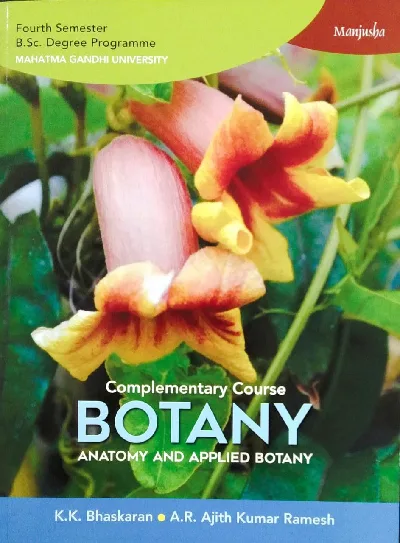 Botany Anatomy And Applied Botany BSC Semester 4 ( complementary course )  M.G University 