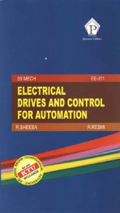 Electrical Drives and Control for Automation - EE311 of KTU  English, Simple English, Paperback, R. Resmi, R. Sheeba - S5 Mechanical Students