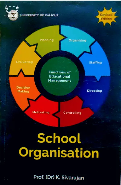 School Organisation for B.Ed | Prof. (Dr) K. Sivarajan