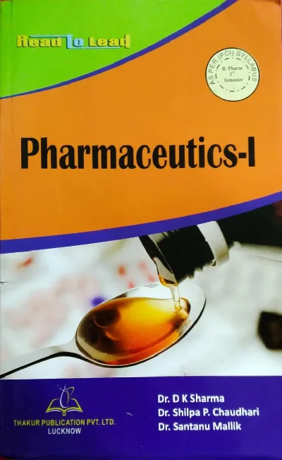 Pharmaceutics -I  B.PHARM 1st semester 