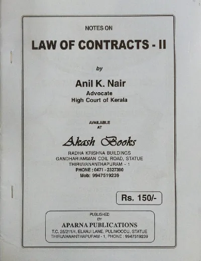 Law of Contracts-II - Anil K Nair (Notes)