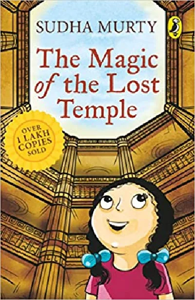 The Magic of the Lost Temple - Sudha Murty