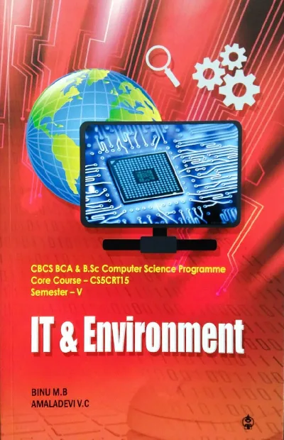 IT & Environment  BCA & BSc Computer Science  ( core course ) Semester 5  MG University 