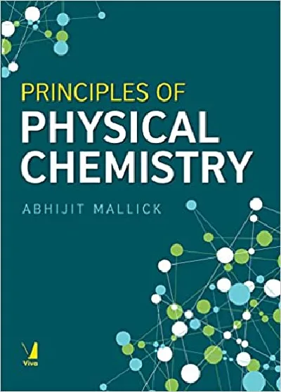 Principles Of Physical Chemistry