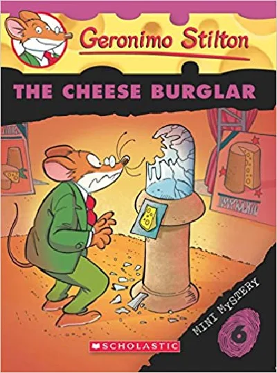 Geronimo Stilton : Mini Mystery - The Cheese Burglar (#6)