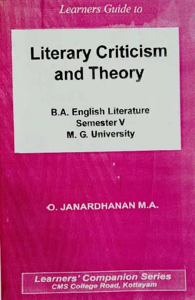 Literary Criticism and Theory ( English Guide ) B.A English Literature Semester 5 M.G University 