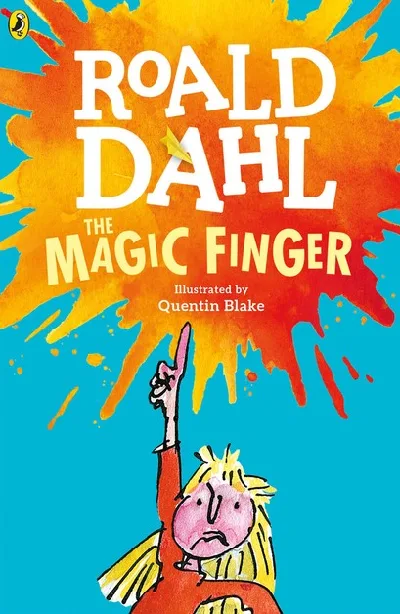 Roald Dahl : The Magic Finger