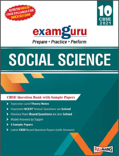 Class 10 - Full Marks Examguru - Social Science Question Bank For CBSE Students - Latest Edition