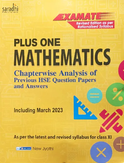 Plus One Mathematics Examate for HSE/VHSE/CBSE/Open School - Latest Edition | New Jyothi 