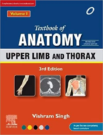 Textbook of Anatomy: Upper Limb and Thorax - Vol I (3rd edition) - Vishram Singh
