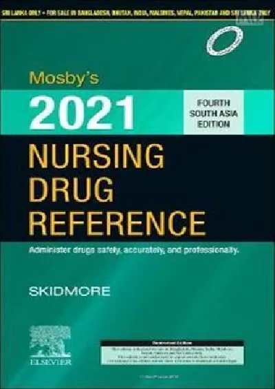 Mosby's 2021 Nursing Drug Reference - Skidmore - Fourth South Asia edition