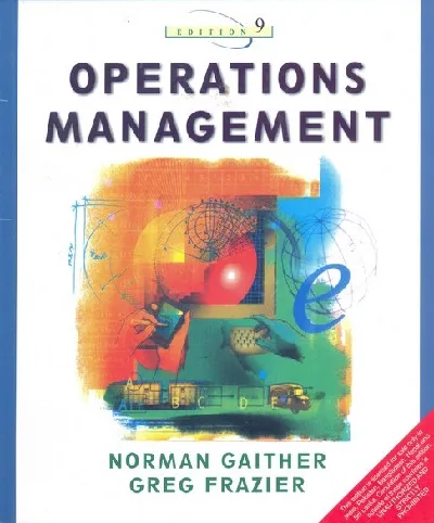 Operations Management (9th Edition) - Norman Gaither, Greg Frazier