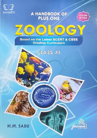A Handbook of Plus One Zoology (Based on the Latest SCERT & CBSE Grading Curriculum) - M.M. Sabu