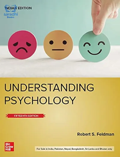 Understanding Psychology (15th Edition) - Robert S Feldman