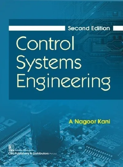 Control Systems Engineering (2nd Edition) - A Nagoor Kani