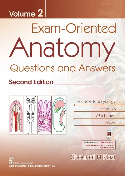 Exam Oriented Anatomy : Questions And Answers (2nd Edition) Volume 2