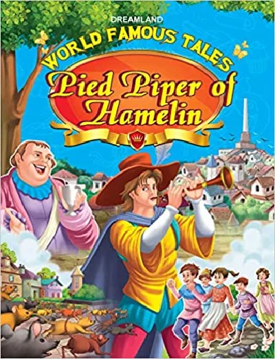 World Famous Tales : Pied Piper Of Hamelin
