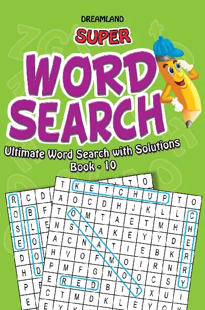 Super Word Search : Ultimate Word Search With Solutions (Book 10)
