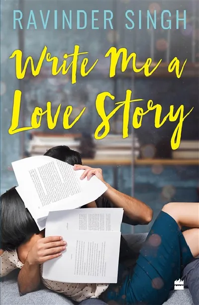 Write Me A Love Story - Ravinder Singh