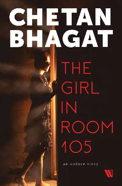 Chetan Bhagat  The Girl In Room 105