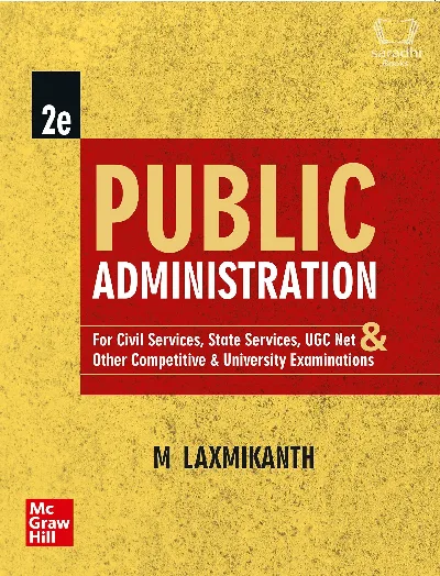 Public Administration : M Laxmikanth | 2nd Edition | UPSC Civil Services Exam | UCG Net | State Administrative Exams