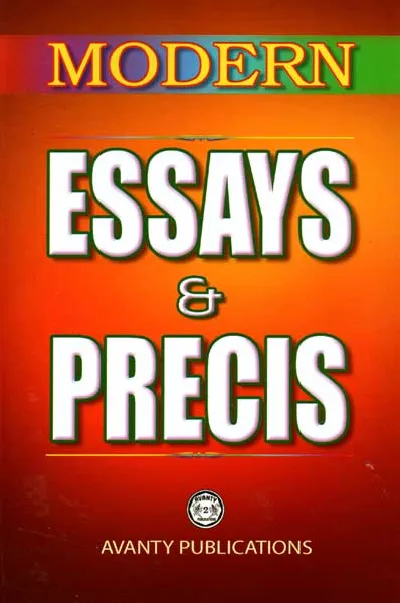 Modern Essays And Precis