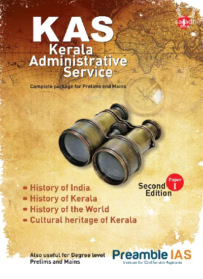 KAS - Paper 1 History - Kerala Administrative Service - For KAS Mains Exam