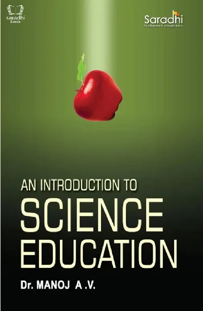 An Introduction To Science Education For B.Ed 