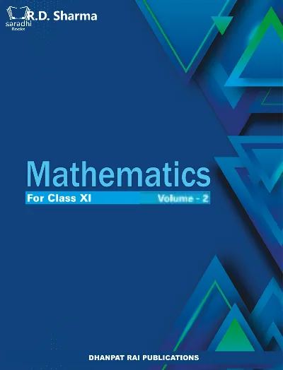 Mathematics Class XI Vol I and II - Dr. R D Sharma - CBSE