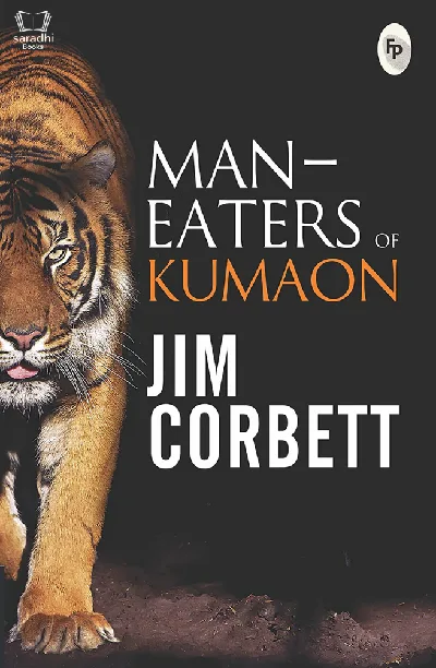 Man Eaters of Kumaon - Jim Corbett