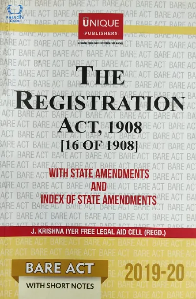 The Registration Act, 1908 - Bare Act 2019-20