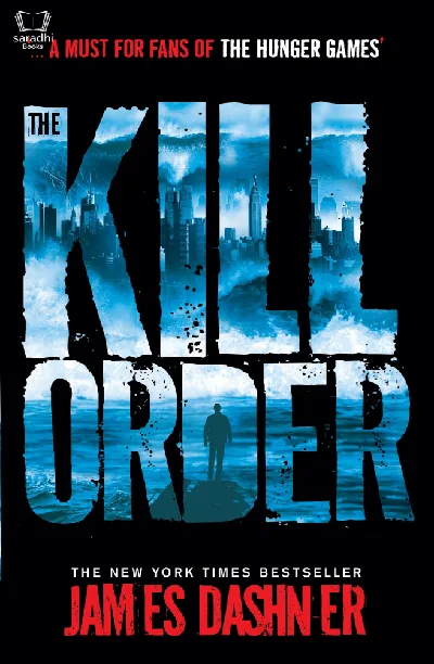 The Kill Order - James Dashner