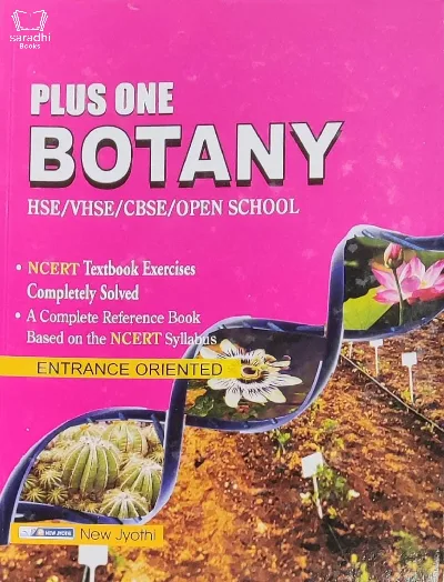 Plus One Botany Guide for HSE, VHSE, CBSE, Open School - Based on NCERT Syllabus