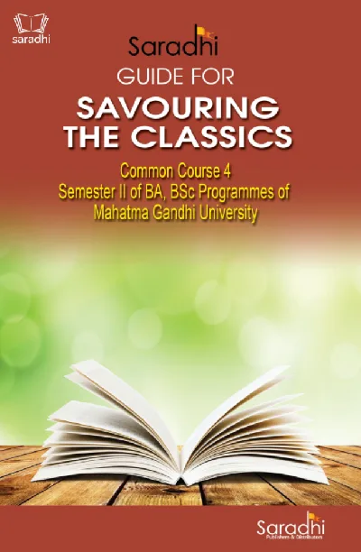 Savouring The Classics Guide for BA / BSc Semester 2, MG University