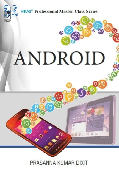 ANDROID | 1st Edition | Prasanna Kumar Dixit | Vikas Publishing