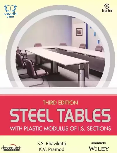 Steel Tables with Plastic Modulus of I.S Sections, 3rd Edition