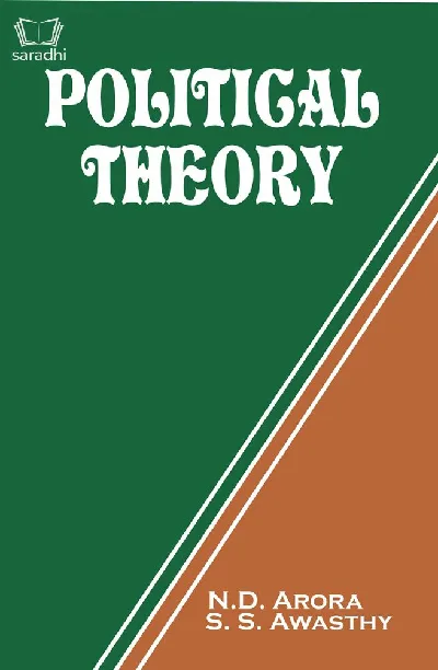 Political Theory by ND Arora, SS Awasthi