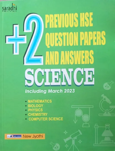 Plus Two Previous HSE Question Papers and Answers SCIENCE Including 2023 | New Jyothi