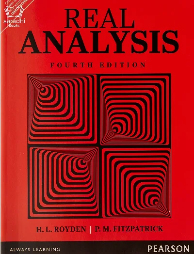 Real Analysis | HL Royden, PM Fitzpatrick | Fourth Edition | Pearson