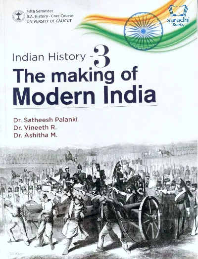 Indian History 3 The Making of Modern India | BA History Semester 5 | Calicut University