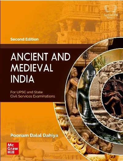 Ancient and Medieval India For UPSC and State Civil Services Examination | 2nd Edition