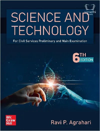 Science and Technology | UPSC Civil Services Exam 6th Edition | State Administrative Exams