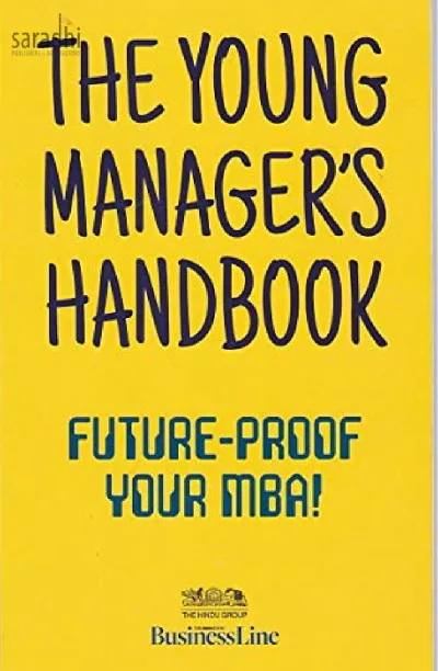 The Young Manager's Handbook : Future - Proof Your MBA ! | The Hindu